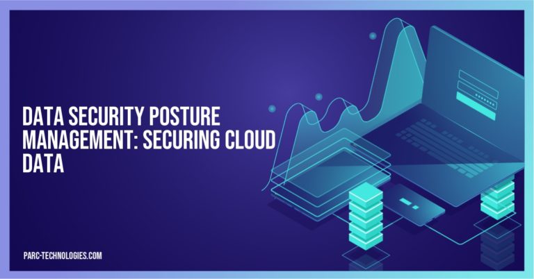 Data Security Posture Management | Park Technologies