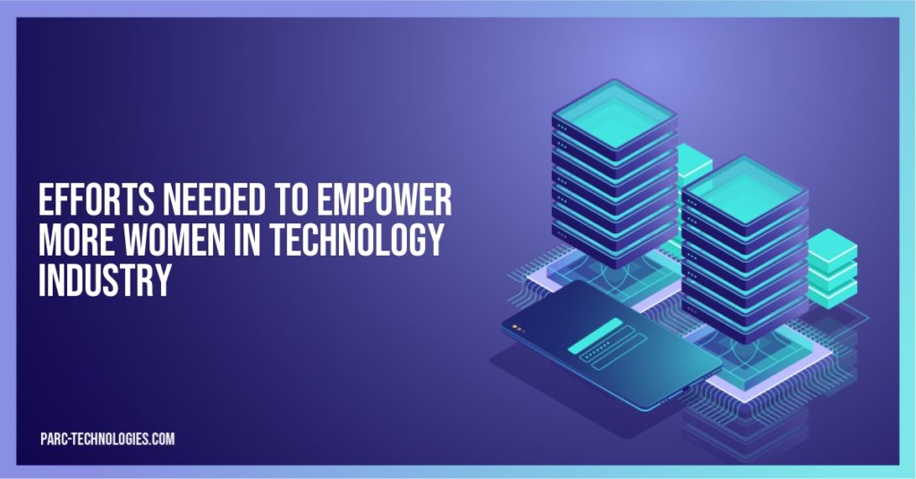 Efforts Needed to Empower More Women in Technology Industry