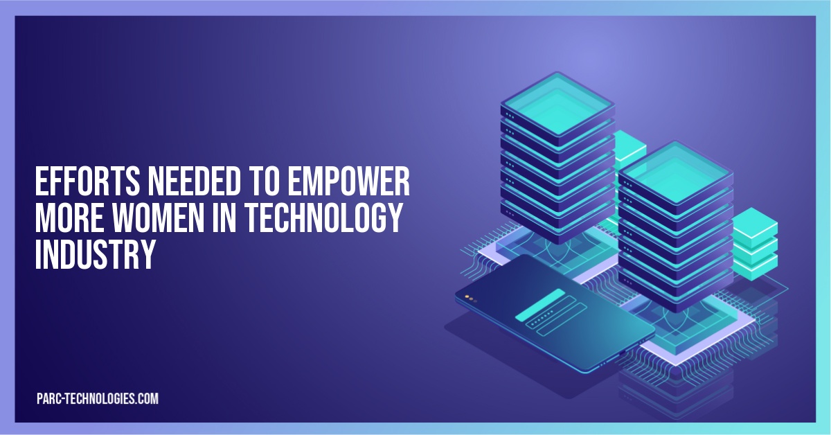Efforts Needed to Empower More Women in Technology Industry