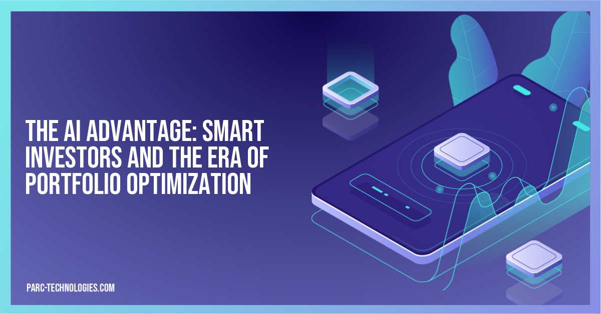 The AI Advantage: Smart Investors and the Era of Portfolio Optimization
