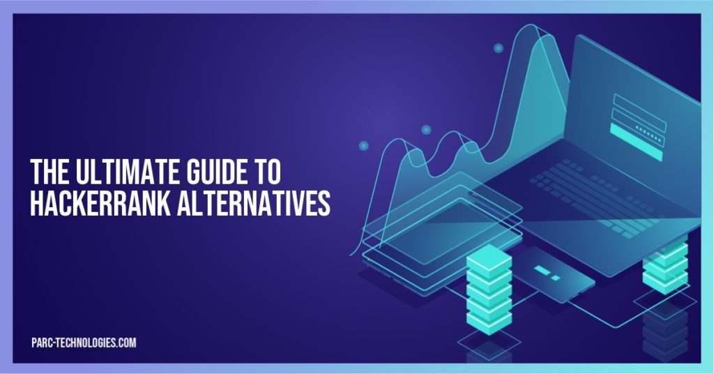 The Ultimate Guide to Hackerrank Alternatives