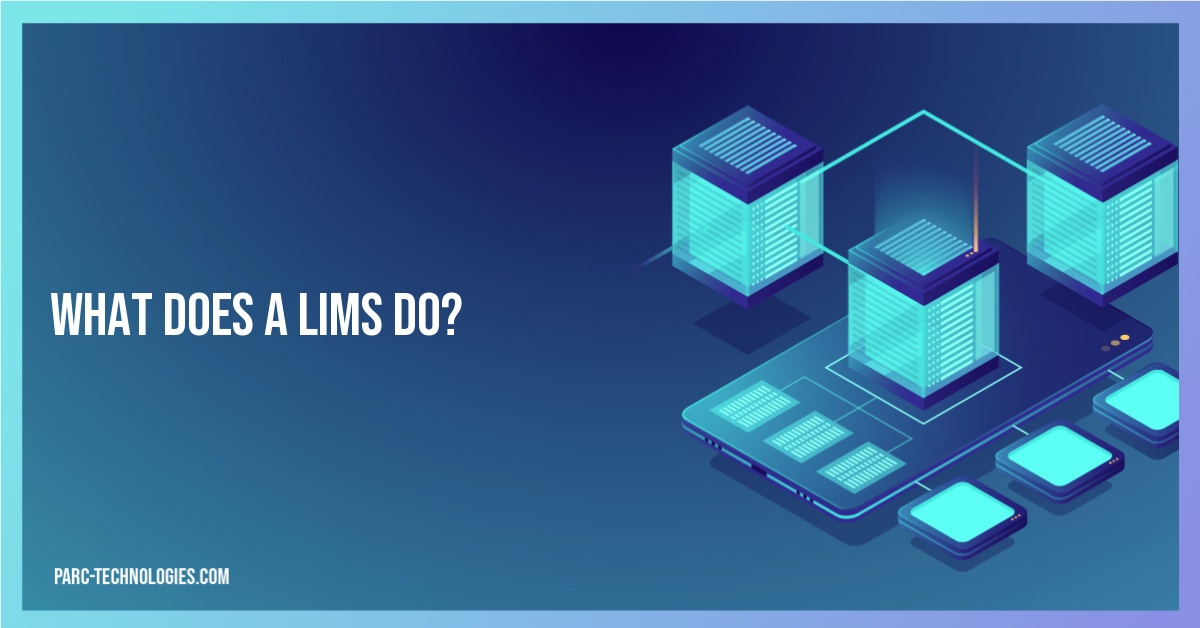 What Does a LIMS Do?