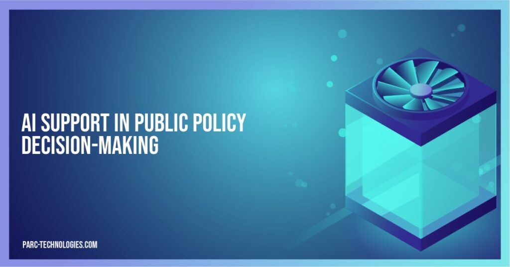 AI Support in Public Policy Decision-Making