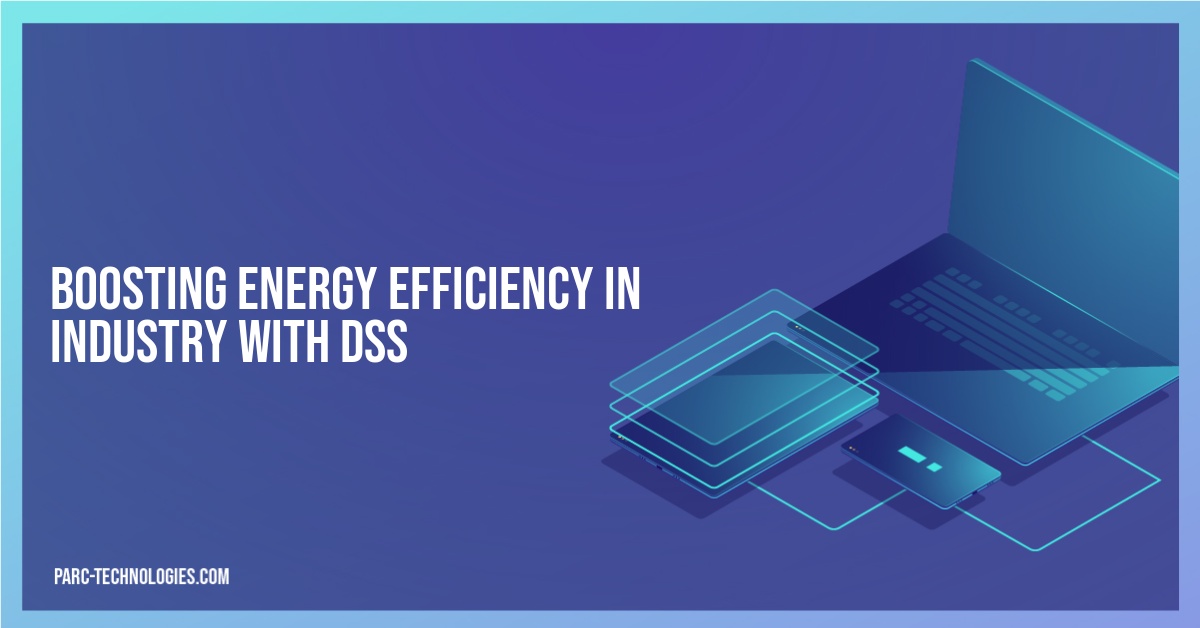 Boosting Energy Efficiency in Industry with DSS