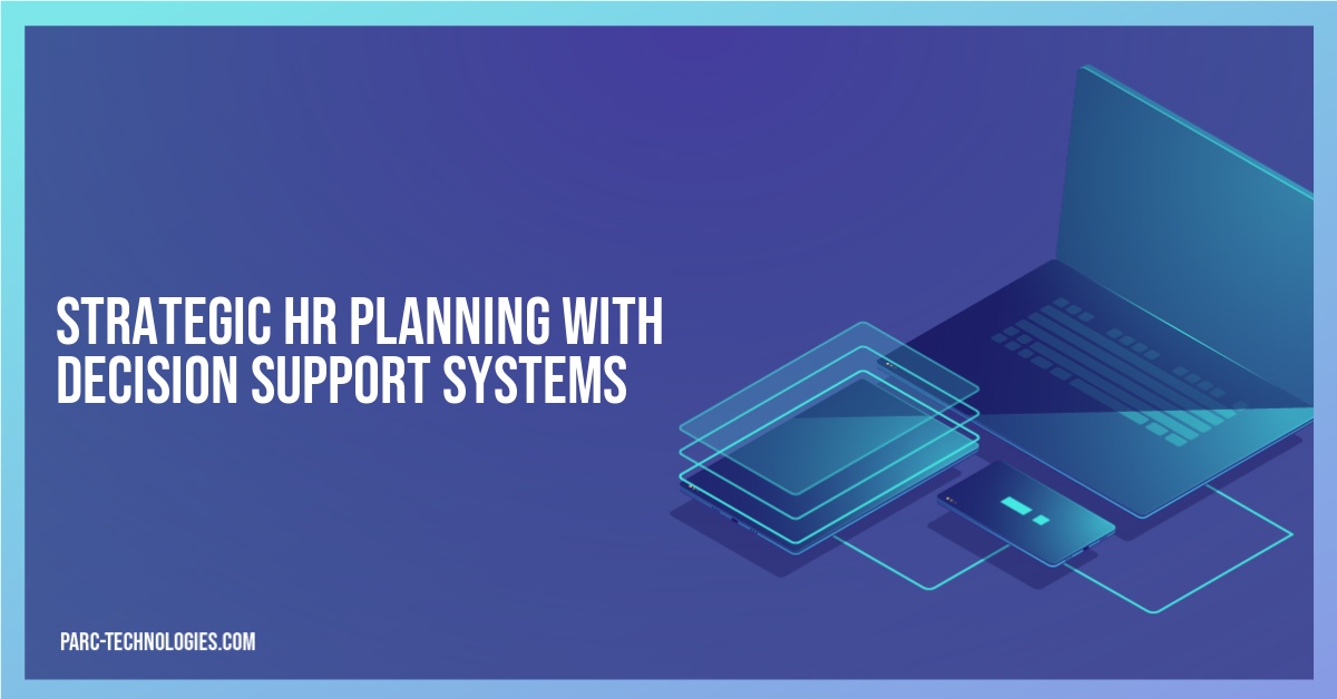 Strategic HR Planning with Decision Support Systems